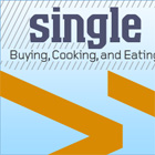 Single Serving: Buying, Cooking, and Eating for One, the Smart Way