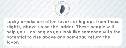 Luck Hacks 2 Article text - lucky breaks are often favors