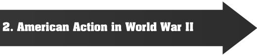 American action 2. American action in World War II
