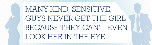 Presence Article Text - Kind, sensitive guys never get the girl