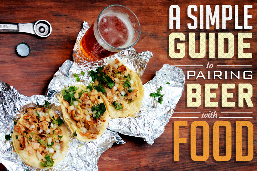 pair beer with food A Simple Guide to Pairing Beer with Food