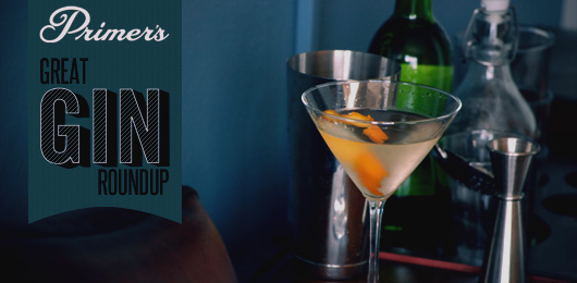 Primer’s Great Gin Roundup