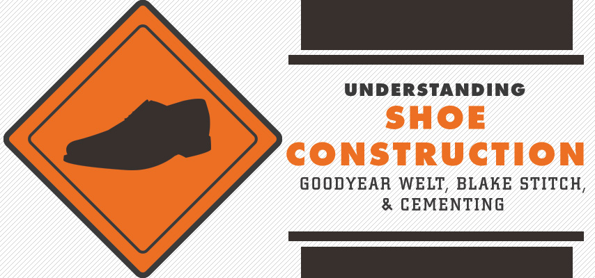 understanding shoe construction