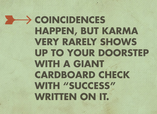 Article quote inset - Coincidences happen