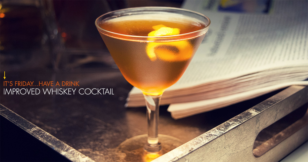 Improved Whiskey Cocktail Recipe