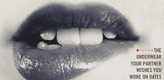 The Underwear Your Partner Wishes You Wore on Dates