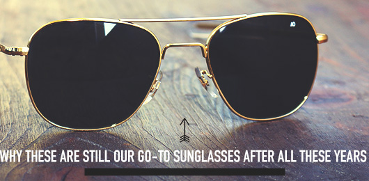 Why These Are Still Our Go-to Sunglasses After All These Years