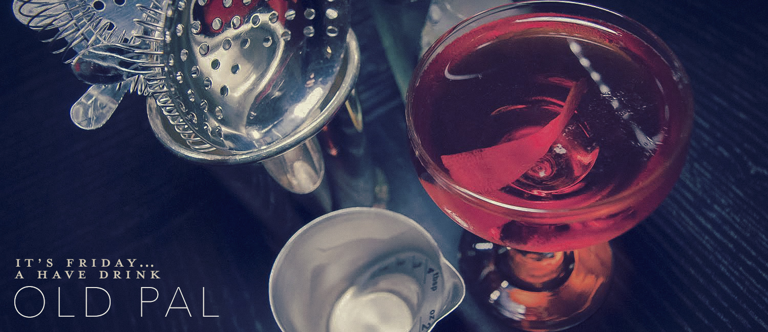 The Old Pal Cocktail Recipe: A Spicy, Smooth Rye Whiskey Cocktail