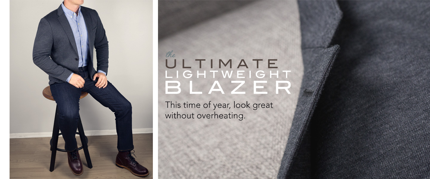 The Ultimate Lightweight Blazer