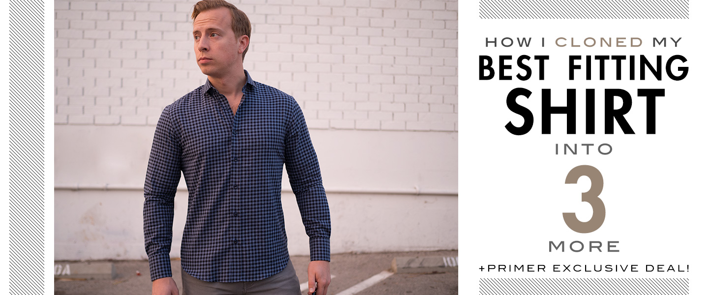 How I Cloned My Best Fitting Shirt Into 3 More