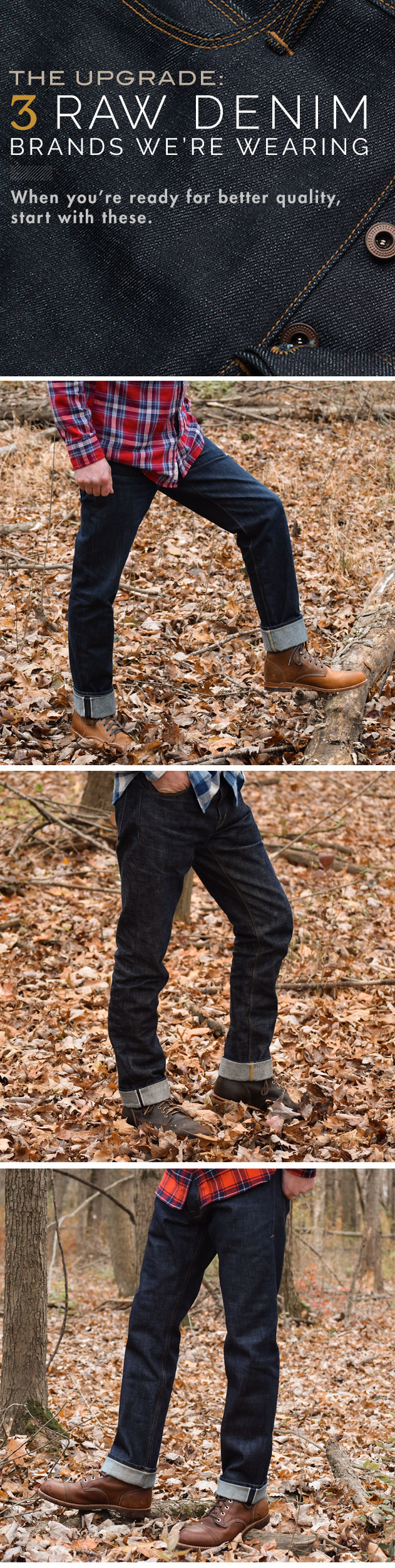 The Upgrade: 3 Raw Denim Brans We're Wearing
