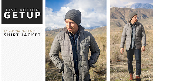 Live Action Getup: In Favor of the Shirt Jacket