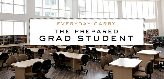 Everyday Carry: The Prepared Grad Student