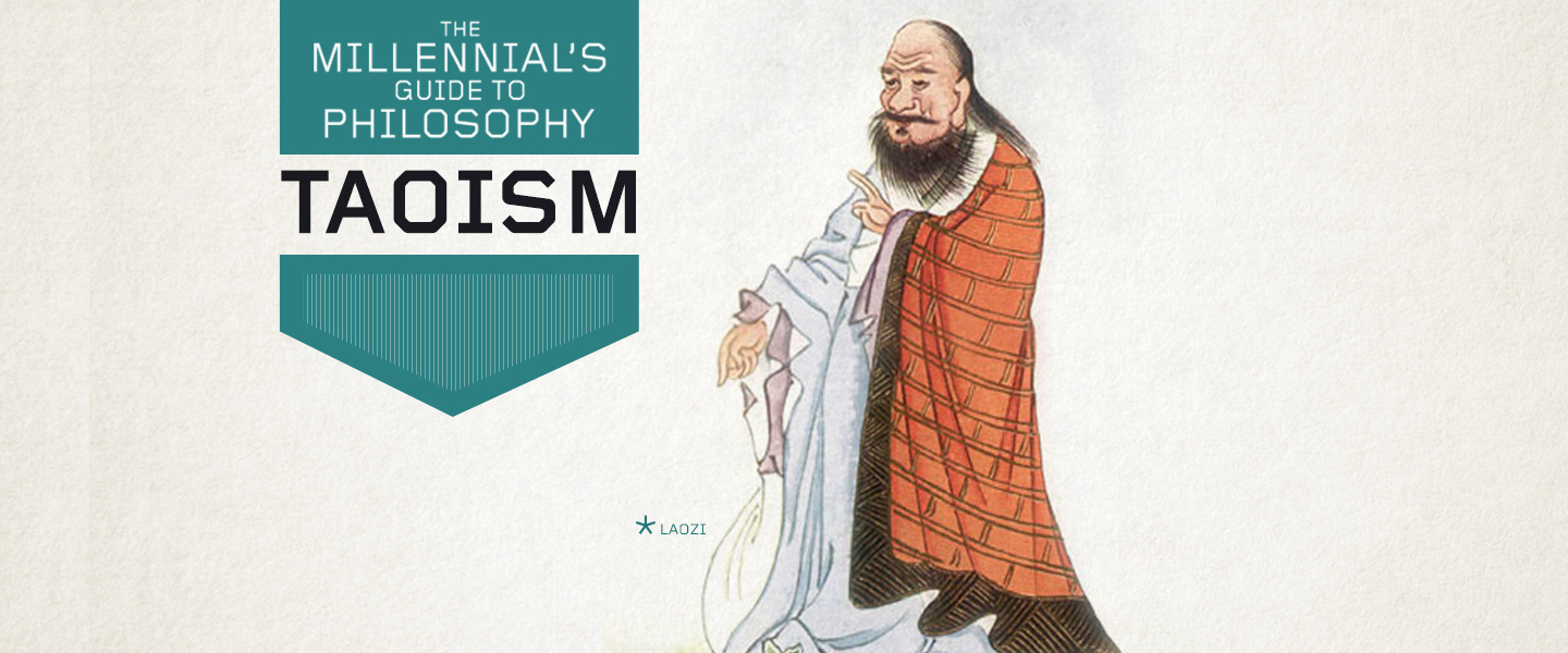 The Millennial’s Guide to Philosophy: Taoism