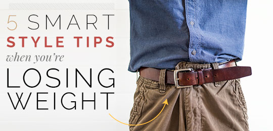 5 Smart Style Tips When You’re Losing Weight