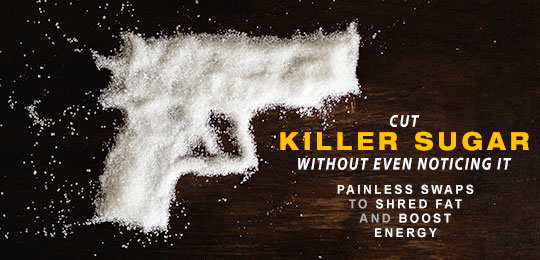Cut Killer Sugar Without Even Noticing It