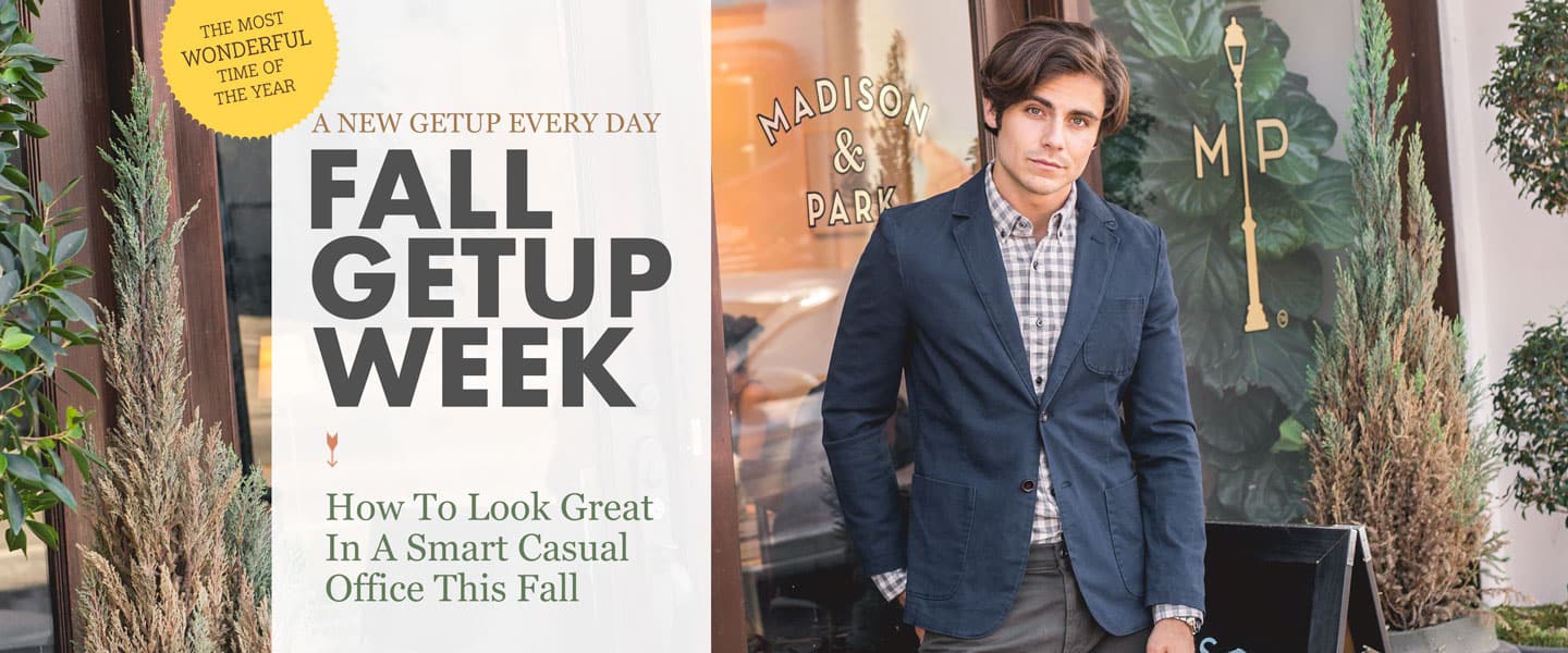Fall Getup Week: How To Look Great In A Smart Casual Office This Fall