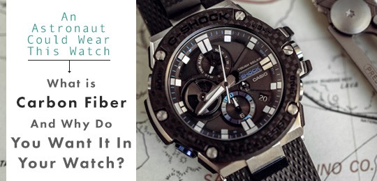 An Astronaut Could Wear This Watch: What IS Carbon Fiber And Why Do You Want It In Your Watch