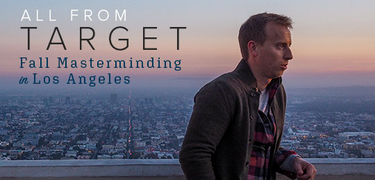 All from Target: Fall Masterminding in LA