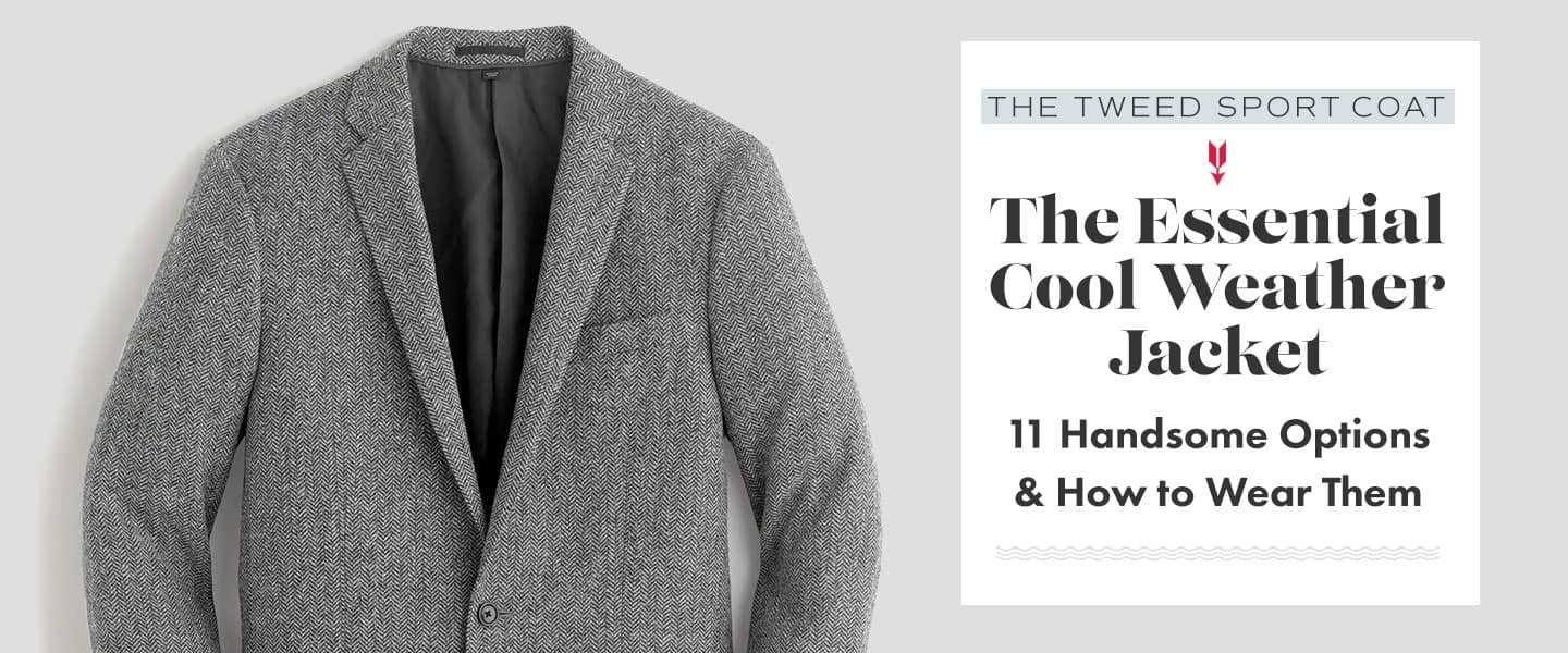 The Essential Cool Weather Jacket: The Tweed Sport Coat