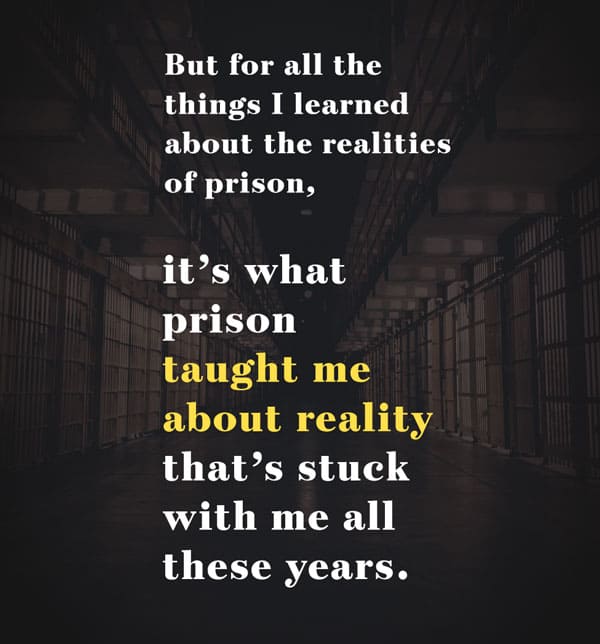 things I learned from working in prison