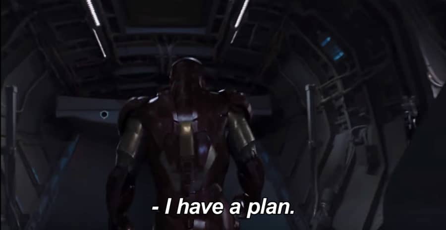 Iron Man saying I have a plan