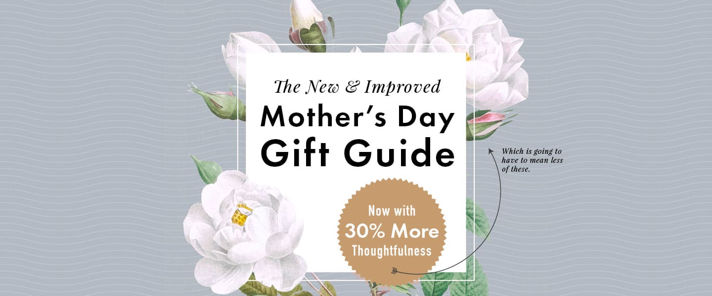 mothers-day-gift-guide_wide mother's day gift guide