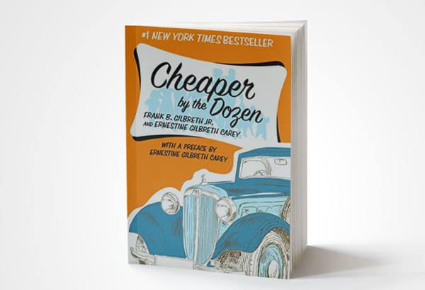Cheaper by the Dozen book by Frank Bunker Gilbreth Jr. and Ernestine Gilbreth Carey