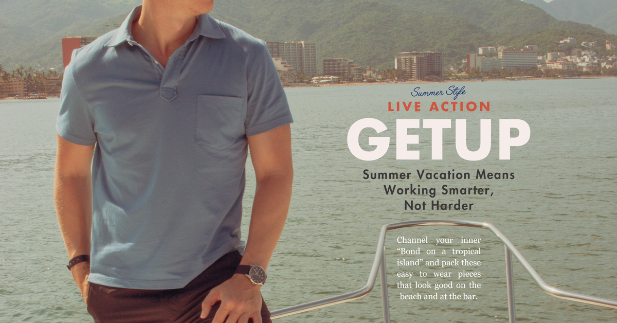 Live Action Getup: Summer Vacation Means Working Smarter, Not Harder