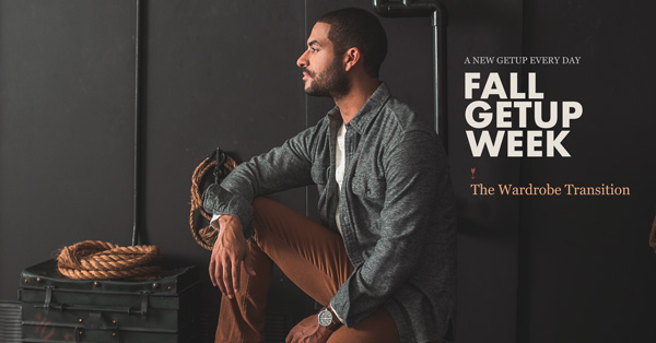 Fall Getup Week: The Wardrobe Transition