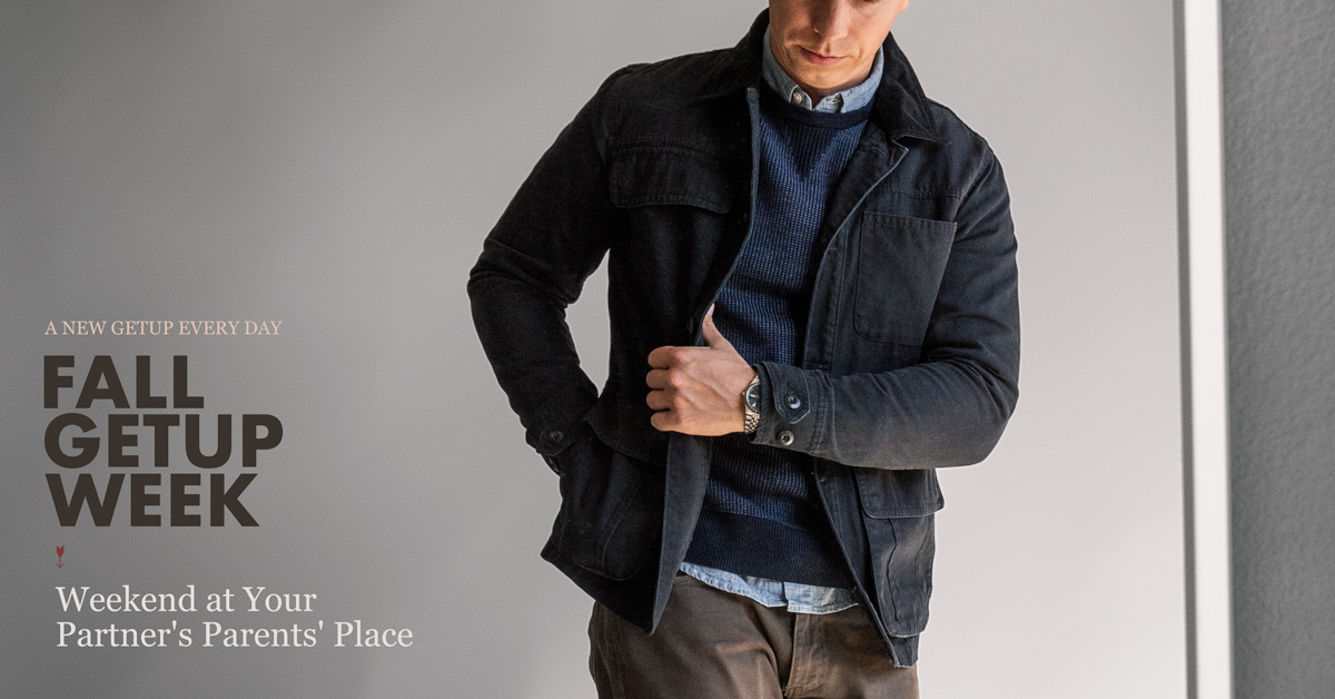 Fall Getup Week: Weekend at Your Partner’s Parents’ Place