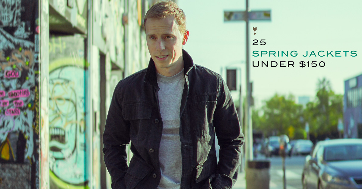 Best Men's Spring Jackets Under $150