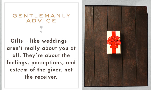 gifts are about the giver not the receiver