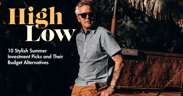 High Low: 10 Stylish Summer Investment Picks and Their Budget Alternatives