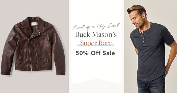 Buck Mason’s Super Rare 50% Off Sale