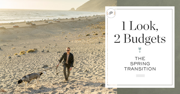 The Spring Transition: 1 Look, 2 Budgets