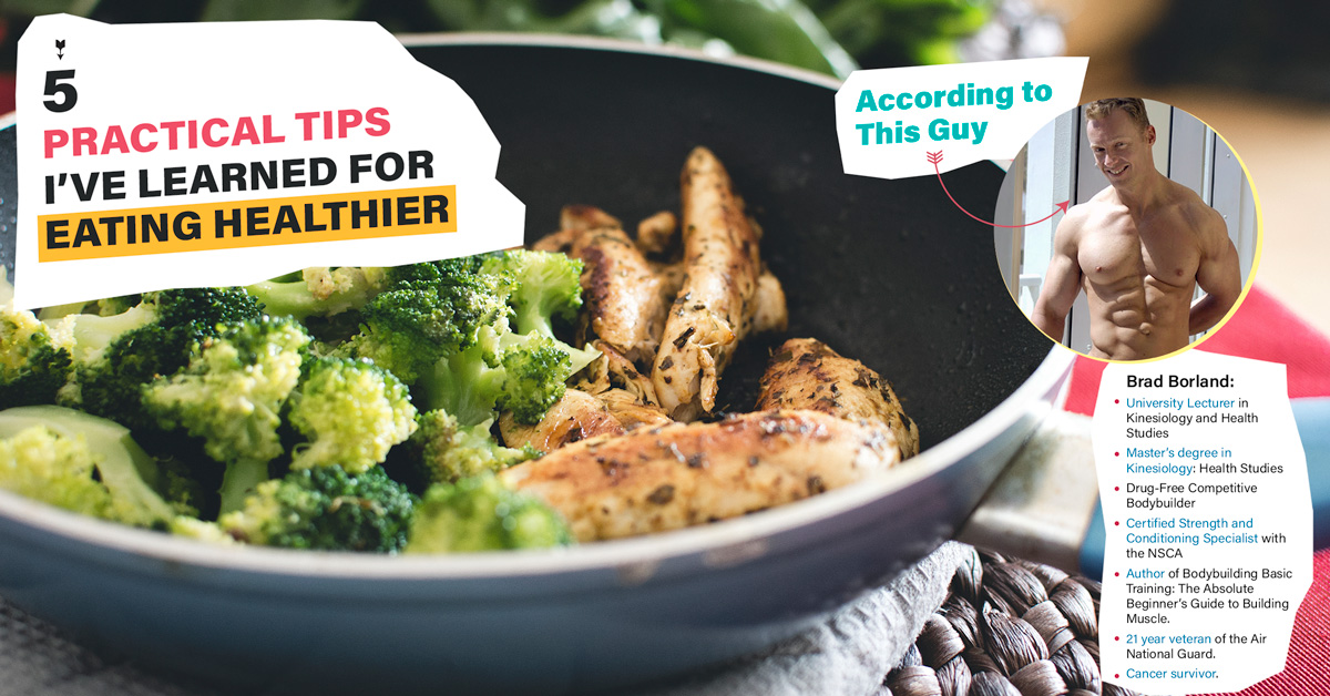 5 Practical Tips I’ve Learned for Eating Healthier