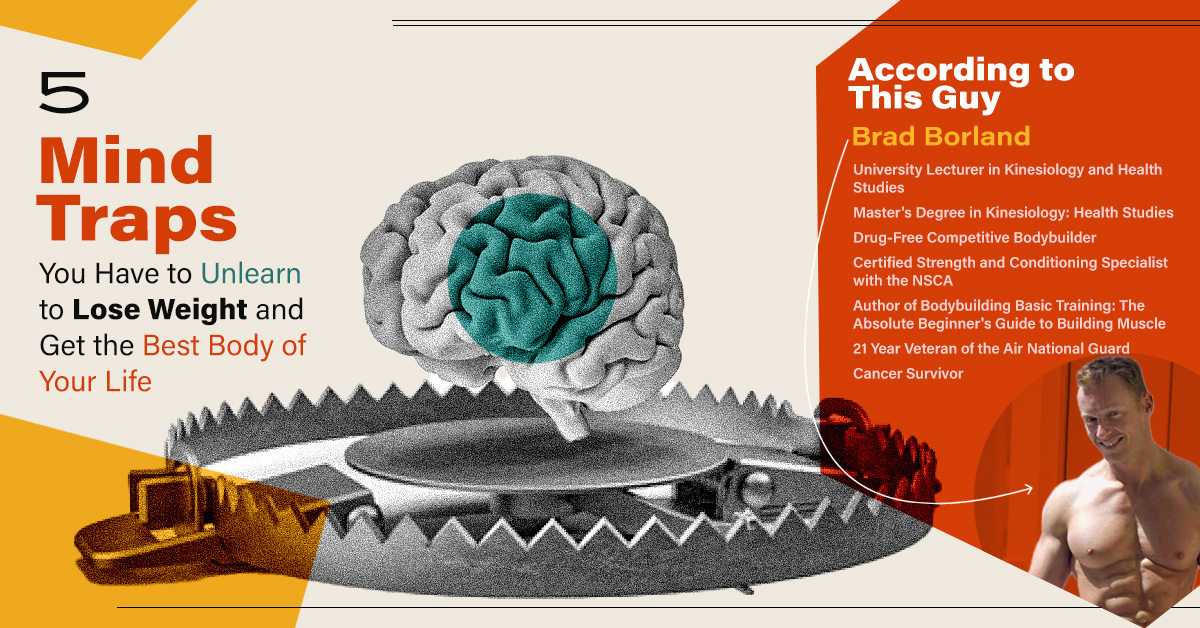 5 Mind Traps You Have to Unlearn to Lose Weight and Get the Best Body of Your Life