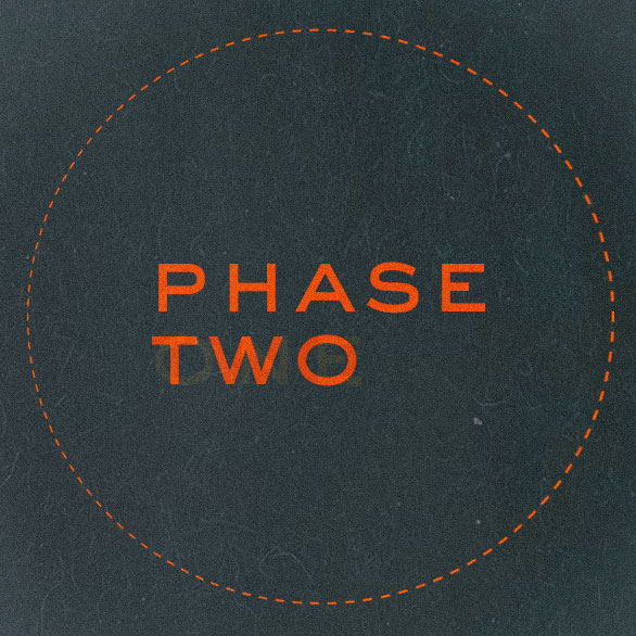 Phase Two